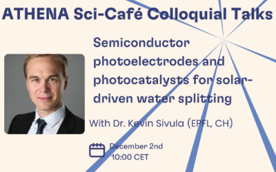 ATHENA Colloquial Talks: “Semiconductor photoelectrodes and photocatalysts for solar-driven splitting”