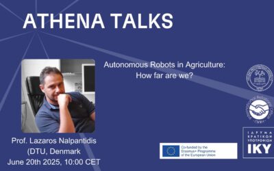 ATHENA Talks:”Autonomous Robots in Agriculture: How far are we?”
